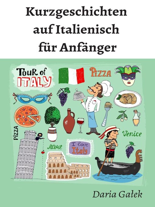Title details for Kurzgeschichten auf Italienisch für Anfänger by Daria Gałek - Available